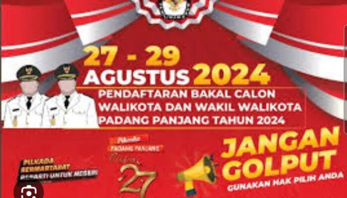 Jelang Pendaftaran Dibuka, KPU Padang Panjang Rilis Persyaratan yang Harus Dipenuhi Balon Pasangan Wako/Wawako