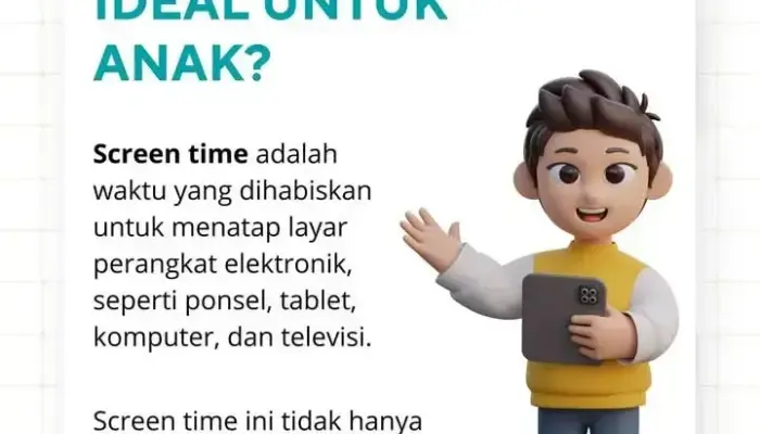 TIPS: Apa Itu Screen Time? Ini Waktu yang Tepat untuk Anak
