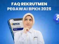Cara Daftar Lowongan Kerja BPKH untuk 11 Formasi Penerimaan Pegawai Baru