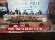 BREAKINGNEWS: Sah! Pemerintah Tetapkan Awal Puasa 1 Ramadhan 1447 H, Kamis 19 Februari 2026